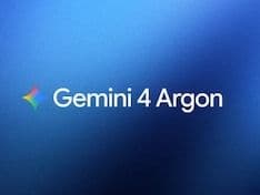Google Announces Gemini 4 Argon With Longer Output Limit: See Features, Availability