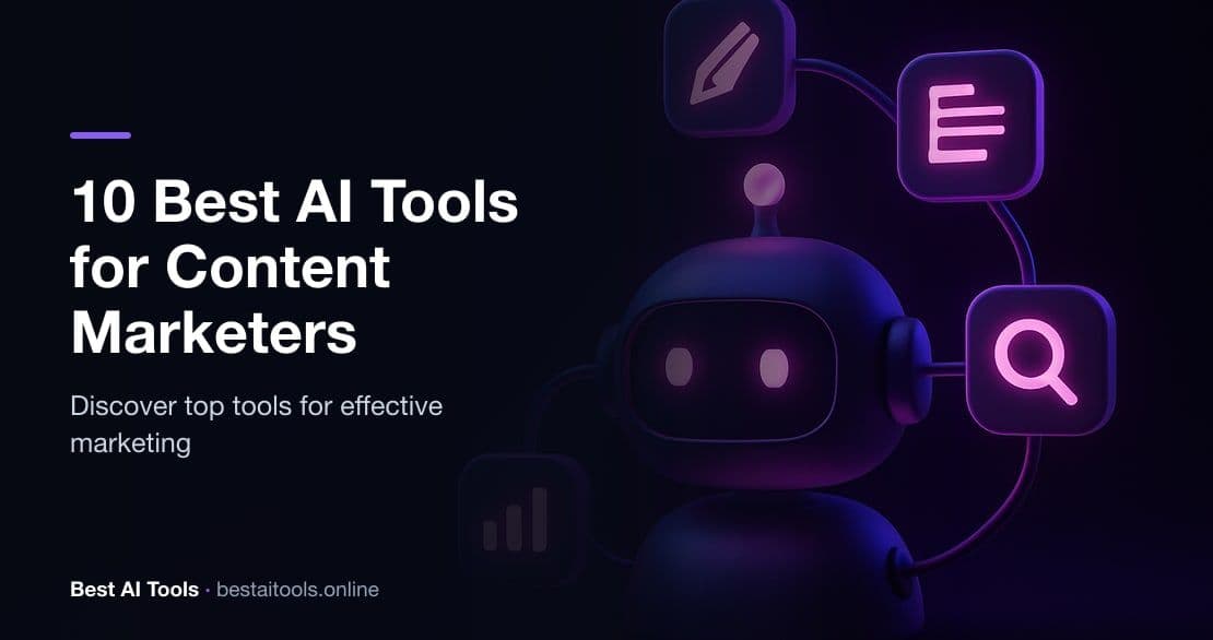 10 Best AI Tools for Content Marketers in 2026