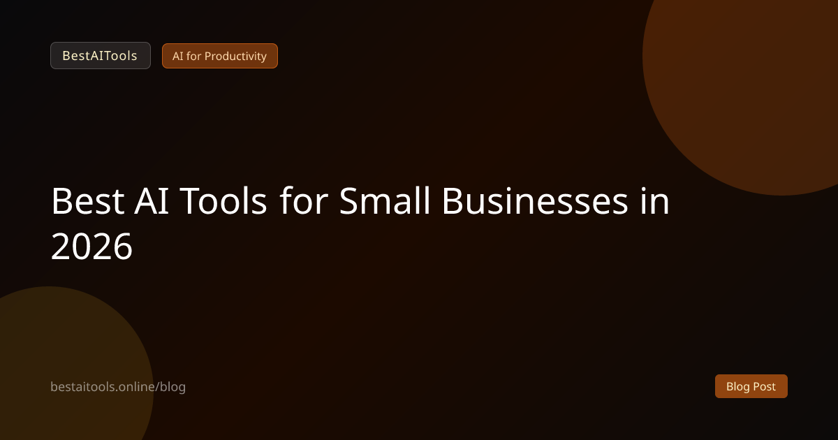Best AI Tools for Small Businesses in 2026