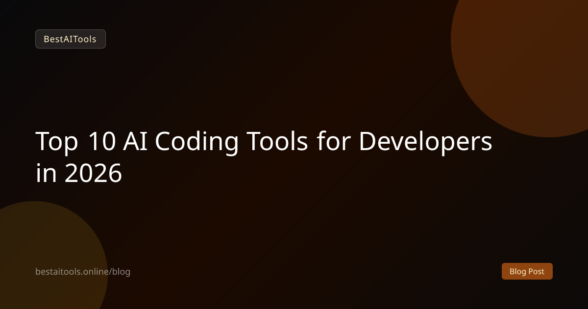 Top 10 AI Coding Tools for Developers in 2026